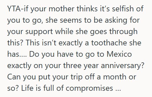 Mexico Trip 4 Woman Still Wants To Go On Her Anniversary Trip To Mexico After Her Mom’s Blood Clot Prevented Her Parents From Going. But Her Mom Thinks She’s Being Selfish