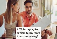 Mom Messed Up A Money Transfer So Her Daughter Didn’t Get The Cash She Was Owed, But When Her Mom Was Told, She Got Really Upset