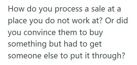 Oops 3 Retail Worker Visits A Competitor On His Day Off, But After Overhearing A Customer Complain About Bad Service, He Accidentally Makes An $800 Sale