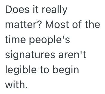 Screen Shot 2025 09 19 at 9.52.51 PM Customer Paying With A Credit Card Signed The Wrong Name, And The Situation Was So Weird A Manager Had To Handle It