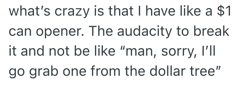 Screenshot 2025 09 11 at 9.15.01 PM His Incompetent Roommate Broke His Can Opener, So He Bought A New One That He Knew Hed Never Figure Out