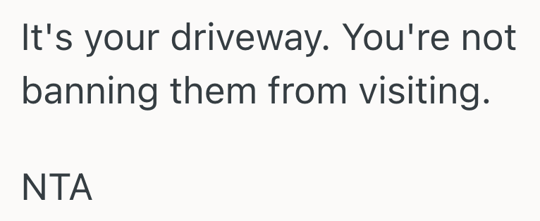 Screenshot 2025 09 15 at 8.23.20 PM His Daughters Friends Are Always At Their House, And It Makes Parking Very Inconvenient, So He Asked Them To Park On The Street.