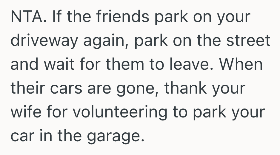 Screenshot 2025 09 15 at 8.25.48 PM His Daughters Friends Are Always At Their House, And It Makes Parking Very Inconvenient, So He Asked Them To Park On The Street.