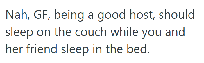 Screenshot 2025 09 16 195832 Selfish Girlfriend Wanted Her Boyfriend To Sleep In The Office While Her Friend Was Visiting, But He Told Her That He Wont Leave His Bed For Anybody