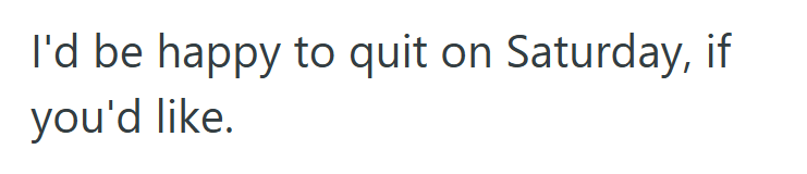 Screenshot 2025 09 19 124107 Employee Planned To Quit His Job On A Friday, But His Boss Insisted That He Needed To Work The Following Monday