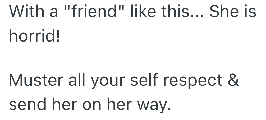 Screenshot 2025 09 22 at 5.39.47 PM Her Friend Constantly Responds To Her With Rude, Catty and Snarky Remarks, So She Wants To End The Relationship