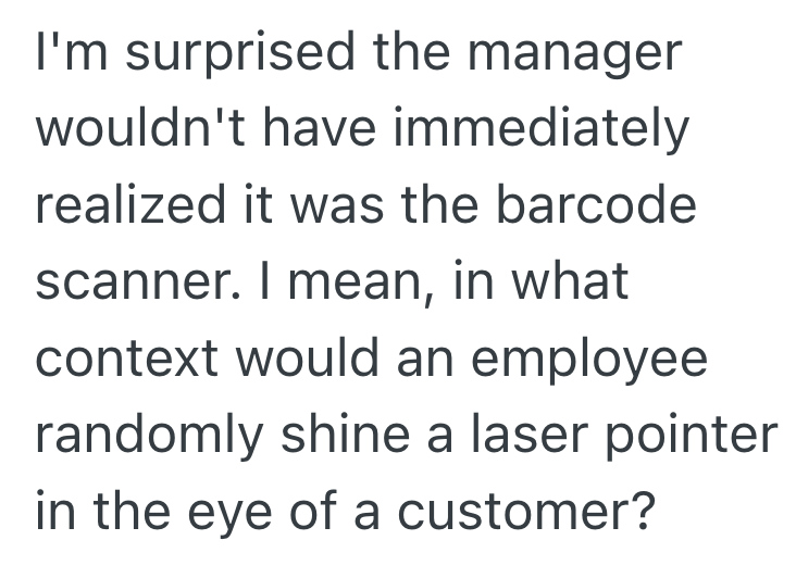 Screenshot 2025 09 23 at 9.53.44 AM Customer Falsely Reports A Good Cashier For Assault With A Laser, But Her Boss Overlooked The Ridiculous Complaint
