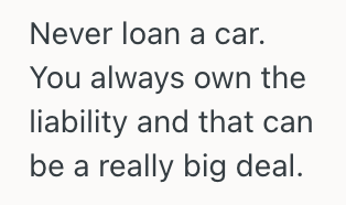 Screenshot 2025 09 25 at 7.04.48 PM Man Refused To Lend His Car To A Friend Who Was Borrowing It For A Weekend Trip, So He Was Called A Selfish And Terrible Friend