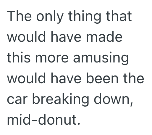 Screenshot 2025 09 28 at 9.57.59 PM Employee And Manager Refused To Let Frantic Customer In After Closing Time, So They Started Doing Donuts In The Parking Lot While Yelling And Swearing