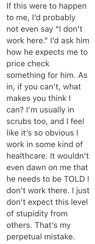 Screenshot 2025 09 29 at 8.24.24 AM Healthcare Worker Wearing Scrubs Was Mistaken For A Walmart Employee, And The Customer Got Annoyed When They Told Him They Didnt Work There