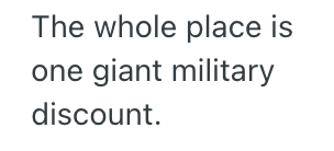 Screenshot 2025 09 30 at 12.12.47 PM Woman Was Trying To Explain To The Customer Why He Didnt Get A Military Discount, But He Rudely Cut Her Off And Refused To Listen To Her Response