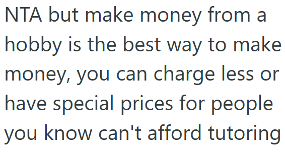 Screenshot 2 6117b7 Gifted Math Student Doesnt Want To Charge For Tutoring, But Her Parents Think It Would Help Her And The Household