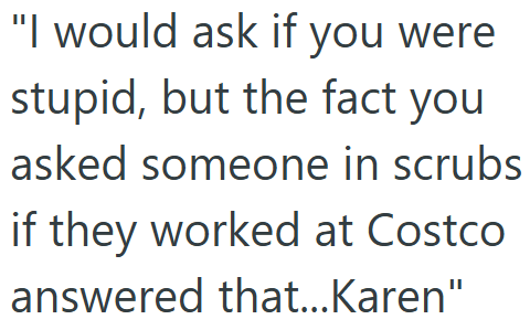 Screenshot 5 061b32 Nurse Wearing Scrubs Was Peacefully Shopping At Costco, But Suddenly A Woman With An Infamous Haircut Demanded To Know If She Worked There