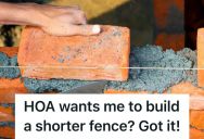 He Wants A High Fence For Privacy, But When The HOA Said No, He Laid A Short Brick Wall And Put A High Fence Behind It