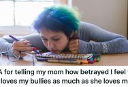 Teenage Girl Is Bullied By Stepsiblings, So When She Hears Her Mom Tell Them She Loves Them, She Gets Really Upset