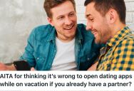 Woman Thinks Using A Dating App While You’re Already In A Relationship Is Not Acceptable, But Her Male Friends Defended It As Harmless
