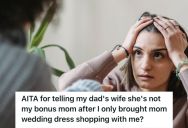 Her Dad’s New Wife Labels Herself As A “Bonus Mom,” But This Woman Strongly Disagrees And Firmly Puts Her In Her Place