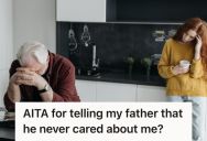 Woman Grew Up Without Her Parents’ Presence, So She Finally Confronted Her Father About His Absence And Why He Didn’t Fight For Custody