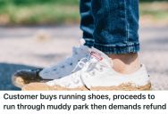 Employee Refused To Accept A Return Request When The Shoes Were Obviously Used, But Entitled Customer Continued To Rant And Yell Until A Manager Came Over