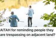 Property Owner Told Trespassers On Adjacent Property They’re Not Allowed To Be There, But Trespasser Lied About Knowing The Owner