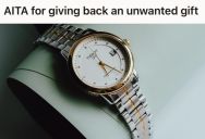 Woman Received An Expensive Watch From Her Friend, But She Admits That It’s Not Her Style And She Has No Use For It