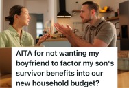 Teenage Boy Gets $1100 A Month In Survivor Benefits, But His Mom’s New Boyfriend Thinks That Money Should Be Used To Pay For Household Expenses