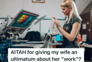 His Wife’s T-Shirt Printing Business Isn’t Making Any Money, So He’s Thinking About Making A Huge Change