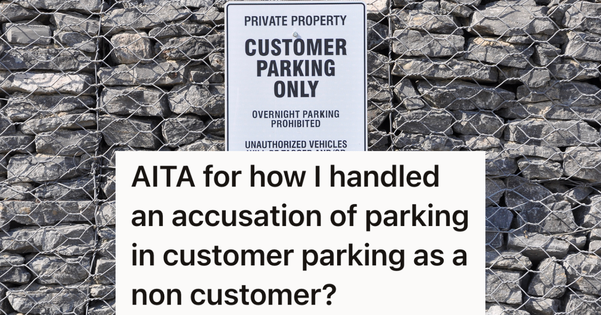 Woman Pulls Out Of A Customer Parking Spot When A Man Accuses Her Of Not Being A Customer, But She Tells Him She Is sign that reads "customer parking only"