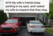 His Wife’s Friend Parked In His Parking Spot, So He Told His Wife Not To Let Her Friend Park There Again