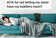 Couple Saves Up To Afford A House Big Enough That Their Kids Can Have Their Own Rooms, But Now They Have An Unexpected House Guest Who Wants To Take The Toddler’s Space