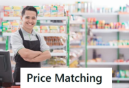 His Manager Said To Be Nice About All Price Match Requests, Which Meant Allowing A Rude Customer To Abuse The System