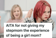 Teenage Girl’s Stepmom Desperately Wants To Be A “Girl Mom,” But The Teen Would Prefer To Spend Time With Her Biological Mother