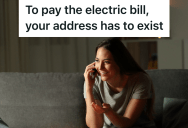 Landlord Requires Renters To Set Up And Pay For Their Own Utilities, But When The Renters Call The Electric Company, They Discover A Problem That Works In Their Favor