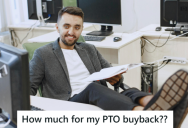 A Teacher Planned To Retire Early, But A Fellow Coworker Did The Math On His PTO Buyback And Discovered He Could Take Nearly A Year Off At His Full $80k Salary
