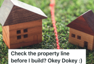 Man Wants To Build Extension And Mentions It To His Next Door Neighbor Before Starting, But When The Neighbor’s Kids Find Out, They Insist He Needs To Check The Property Line