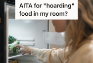 Health-Conscious Teen Bought A Mini Fridge To Protect Her Healthy Meal Prep, But Her Parents Accused Her Of Hoarding Food From The Rest Of The Family