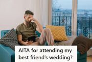 Guy Agrees To Be A Groomsman At His Best Friend’s Wedding, But His Girlfriend Wasn’t Invited. Now She Wants To Exclude Them From Their Own Future Wedding.