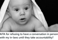 Her Mother-In-Law Has Been A Nightmare, But She Stills Wants To Spend Time With The Baby