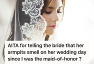 Maid Of Honor Warned The Bride About Her Body Odor On Her Wedding Day, But Instead Of Being Appreciative, The Bride Accused Her Of Ruining Everything