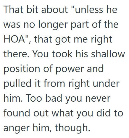 comment 1 108 An HOA Tricked A Homeowner Into Joining, So He Read The Full Contract And Found A Loophole That Would Put Him Back In Control Of His Property