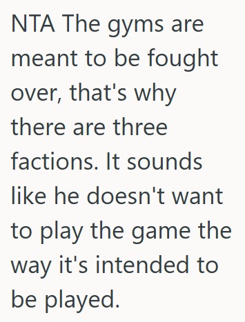 comment 1 15 A Pokémon Go Community Leader Demanded That He Not Take Over Gyms, But This Trainer Refused And Kept Playing By The Rules