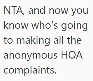 comment 1 46 His Neighbor Was Complaining About Another Neighbor Being Shirtless In His Own Yard, So He Told Her It Wasnt A Big Deal