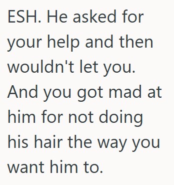 comment 1 86 Her Husband Asked Her To Cut His Hair And Help Him With Styling It, But He Didnt Like It And Refused To Style It