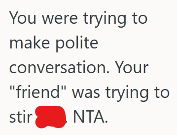 comment 1 94 Her Friend Accused Her Of Trying To Be A Homewrecker, But She Was Just Asking Some Questions Of A New Guy In Their Group Project