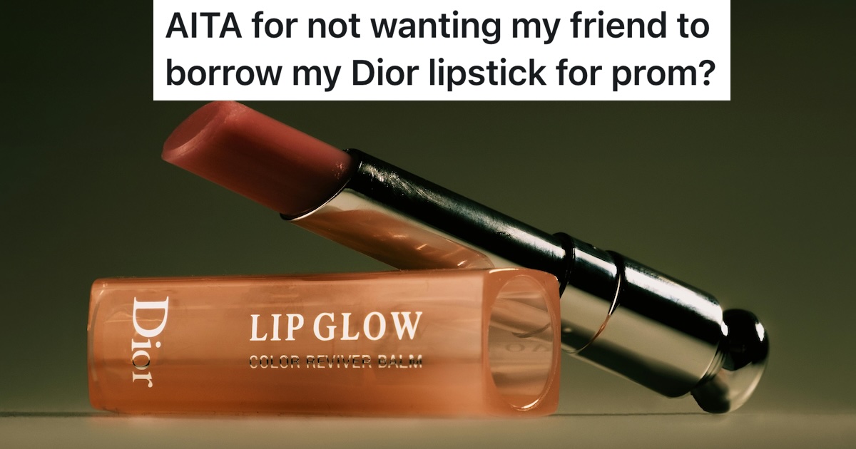 Girl Buys Expensive Dior Lipstick For Prom, But When Her Friend Wants to “Borrow” It, She Says No Dior lipstick