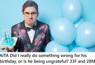 She Put A Lot Of Thought And Effort Into Her Boyfriend’s Birthday Present, But He Thought It Was Cheap And Offensive