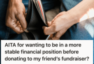 Adult Child Was Out Of Work And Struggling To Stay Afloat, So When Their Dad Pressured Them To Donate More To A Friend’s Fundraiser, It Left Them Feeling Unfairly Guilty