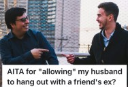 Woman’s Husband Became Friends With The Dad Of One Of Their Children’s Friends, But The Man’s Ex Disapproves Of Their Friendship