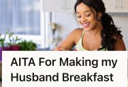 Husband Is Trying To Lose Weight For A New Job, So When His Wife Made Him A Big Breakfast, He Got Pretty Upset