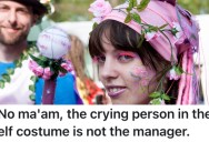 A Live-Action Role Player Told An Angry Woman That An Event Was Going On At A Venue, But the Woman Ignored Them And Barged In Anyway